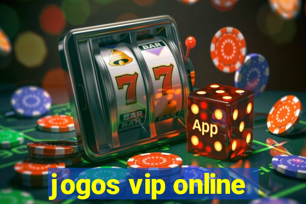 jogos vip online